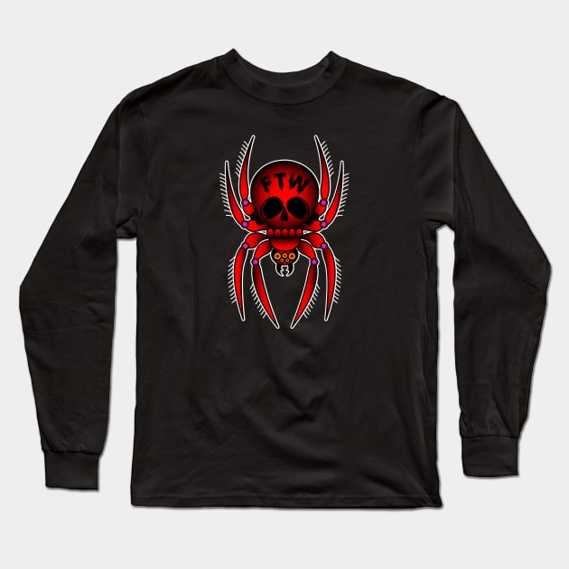 FTW Spider Long Sleeve T-Shirt by OrneryDevilDesign